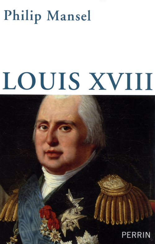 Couverture ebook de Louis XVIII, de Philip Mansel