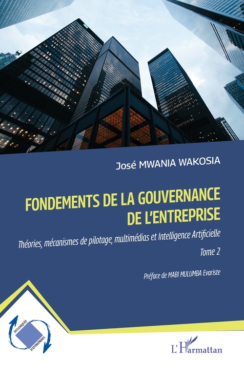 ebook cover of Fondements de la gouvernance de l'entreprise, by Jose Mwania Wakosia