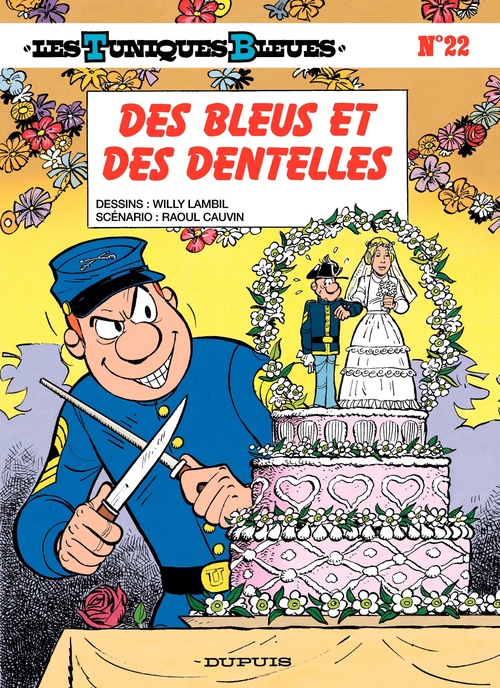 Couverture ebook de Les Tuniques Bleues - Tome 22 - Des bleus et des dentelles, de Raoul Cauvin, Willy Lambil