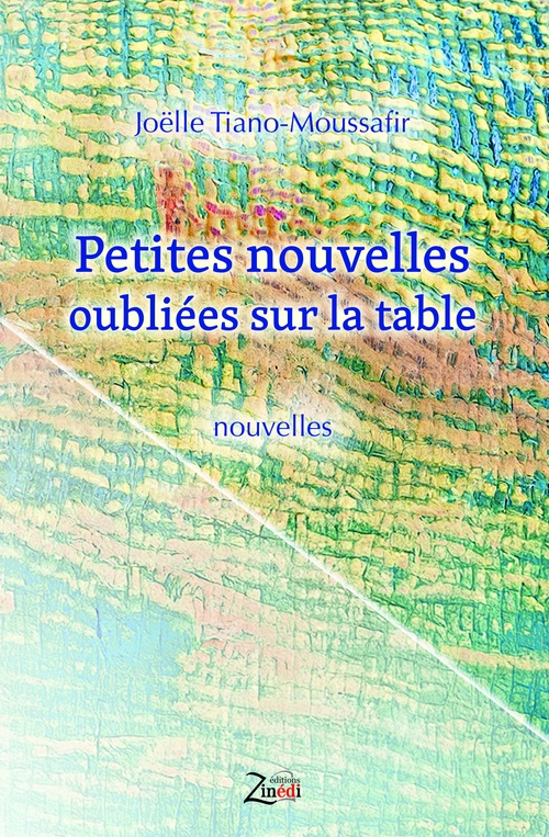 ebook cover of Petites nouvelles oubliées sur la table, by Joëlle Tiano-Moussafir