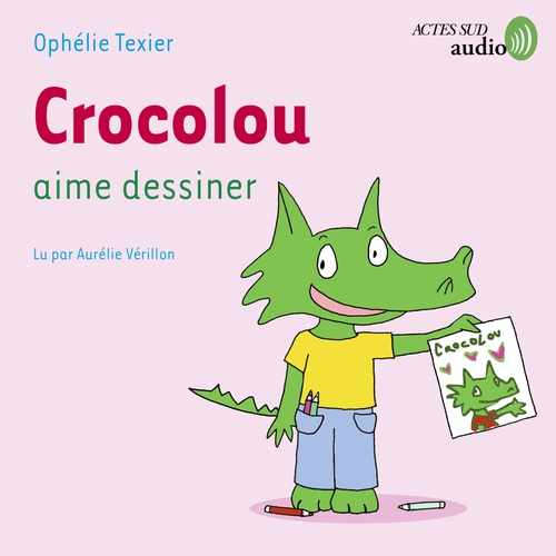 audiobook cover of Crocolou aime dessiner, by Ophelie Texier