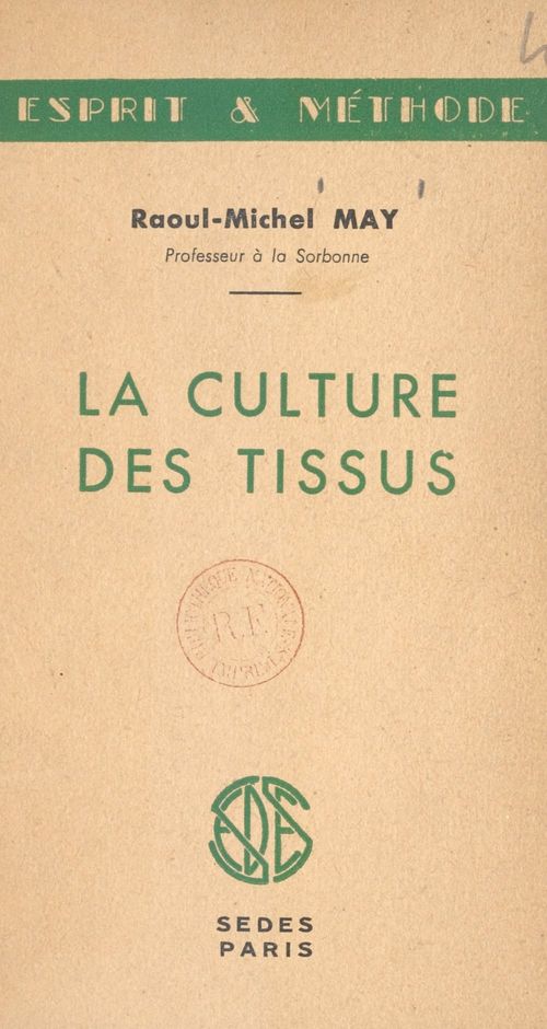 Couverture ebook de La culture des tissus, de Raoul-Michel May