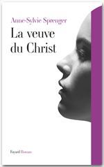 ebook cover of La veuve du Christ, by Anne-sylvie Sprenger