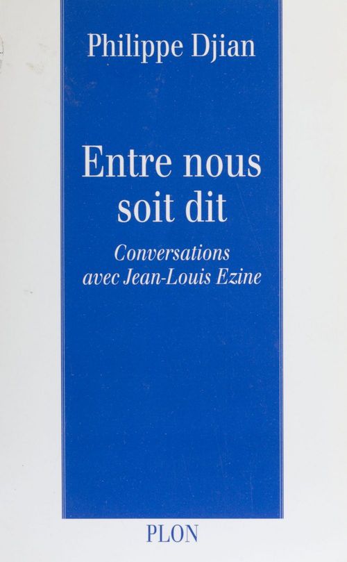 Couverture ebook de Entre nous soit dit, de Philippe Djian