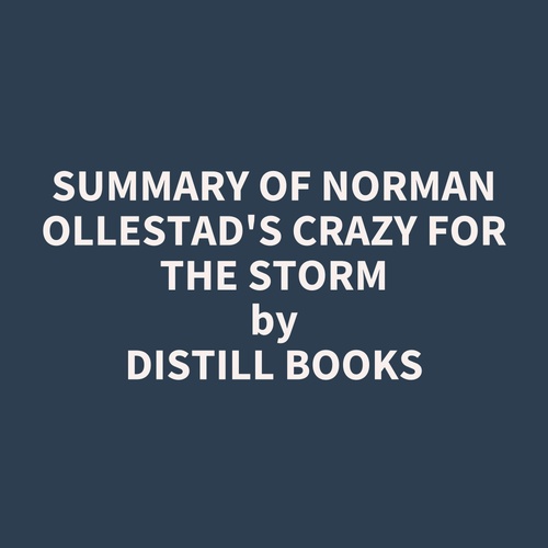 Couverture audiobook de Summary of Norman Ollestad's Crazy for the Storm, de Distill Books