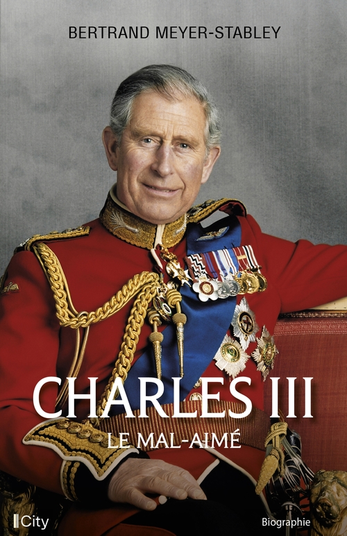 Couverture ebook de Charles III, le mal-aimé, de Bertrand Meyer-Stabley