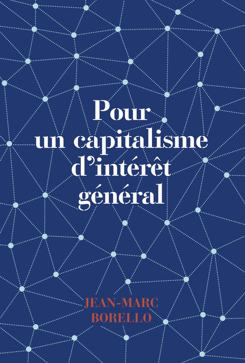 ebook cover of Pour un capitalisme d''intérêt général, by Jean-marc Borello