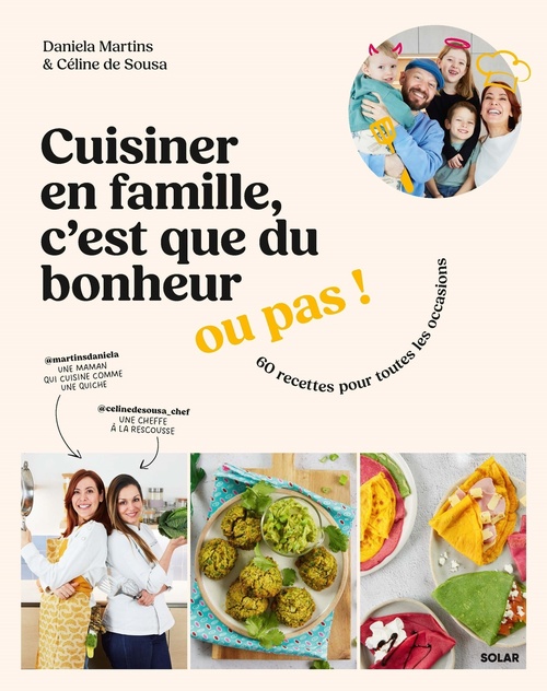 ebook cover of Cuisiner en famille, c'est que du bonheur... ou pas !, by Daniela Martins, Céline de Sousa