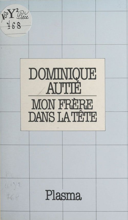 Couverture ebook de Mon frère dans la tête, de Dominique Autie