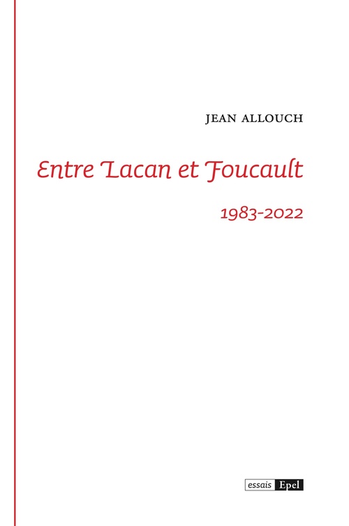 ebook cover of Entre Lacan et Foucault, by Jean Allouch