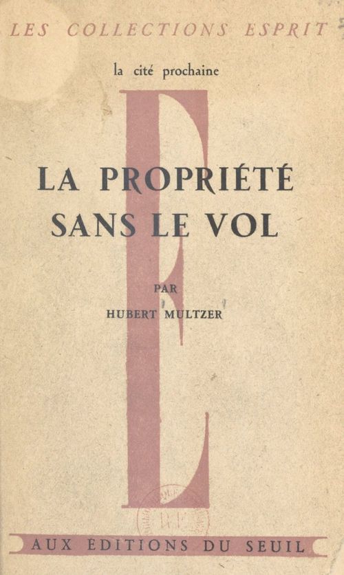 ebook cover of La propriété sans le vol, by Hubert Multzer