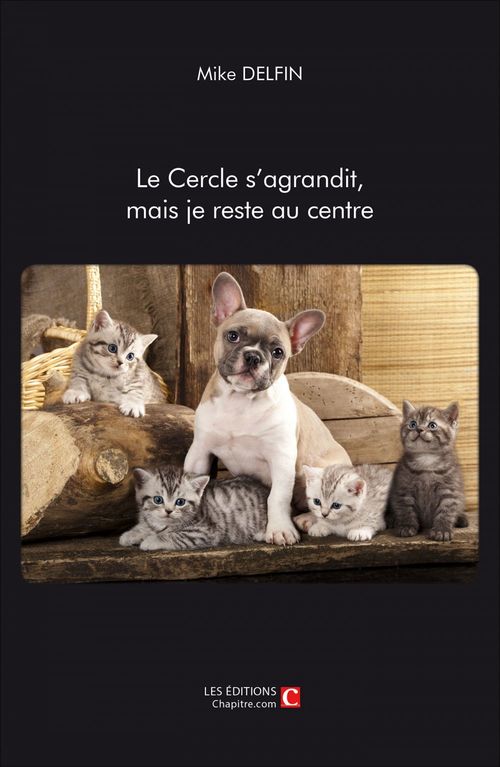 Couverture ebook de Le Cercle s'agrandit, mais je reste au centre, de Mike Delfin
