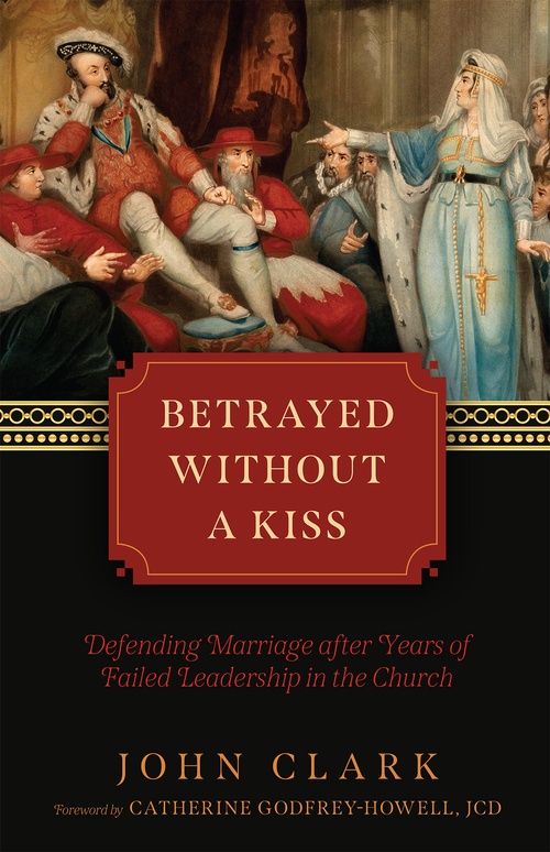 Couverture ebook de Betrayed Without A Kiss, de John Clark