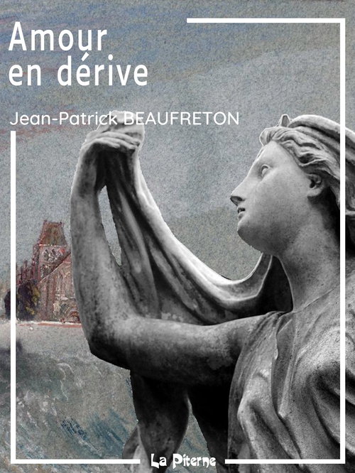 Couverture ebook de Amour en dérive, de Jean-patrick Beaufreton