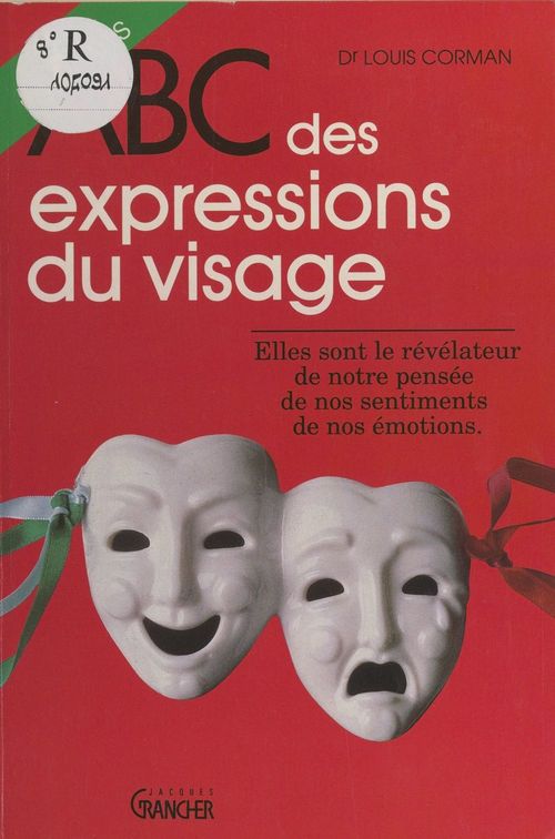 Couverture ebook de ABC des expressions du visage, de Louis Corman