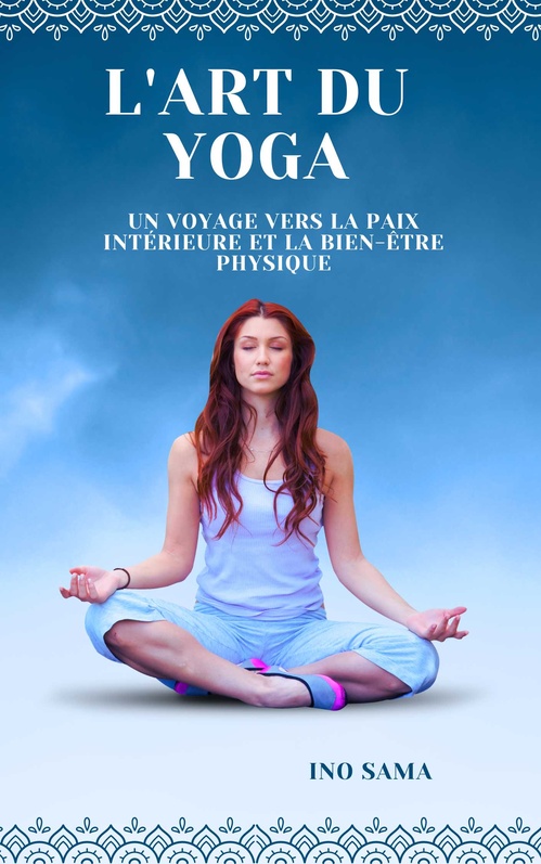 ebook cover of L'Art du Yoga, by Ino Sama