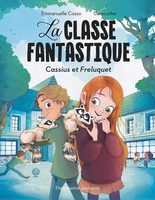 ebook cover of La Classe fantastique. Cassius et Freluquet, by Emmanuelle Cosso