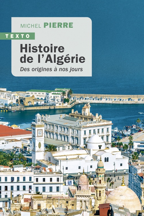 ebook cover of Histoire de l'Algérie, by Michel Pierre