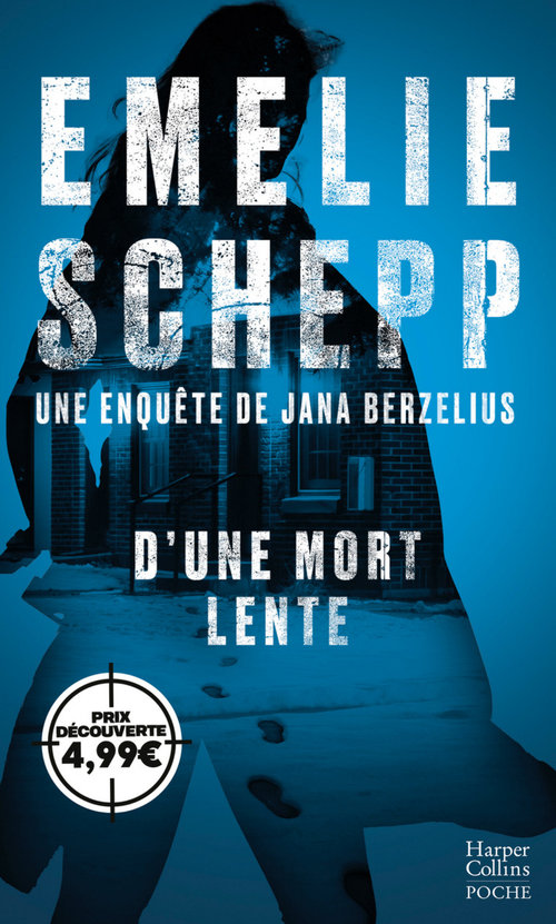 ebook cover of D'une mort lente, by Emelie Schepp