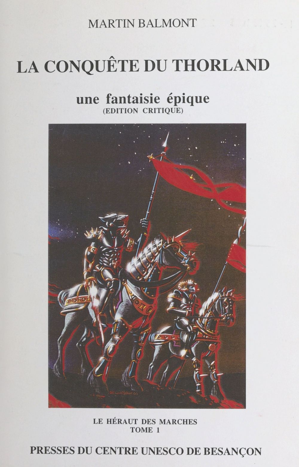 Couverture ebook de Le héraut des Marches (1) : La conquête du Thorland, de Martin Balmont