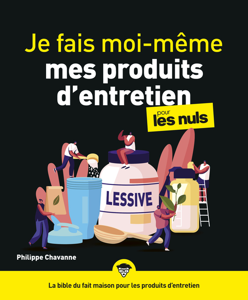 Couverture ebook de Je fais mes produits d'entretien pour les Nuls, de Philippe Chavanne