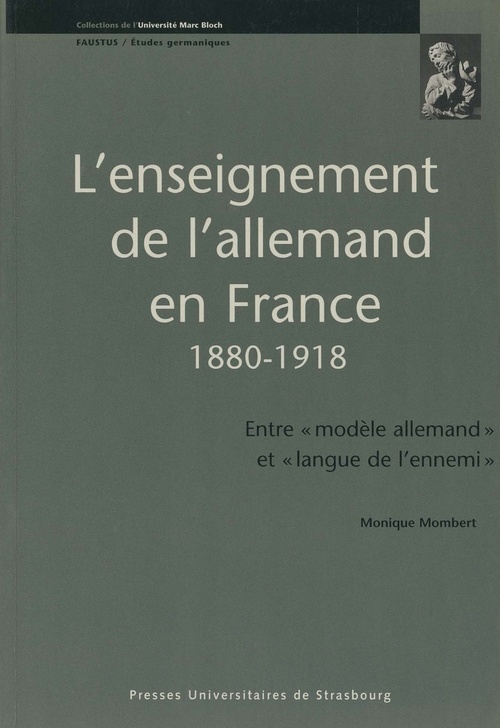 Couverture ebook de L´enseignement de l´allemand en France 1880-1918, de Monique Mombert