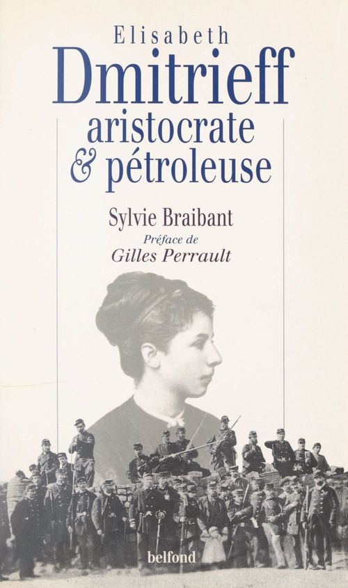 ebook cover of Elisabeth Dmitrieff, aristocrate et pétroleuse, by Sylvie Braibant
