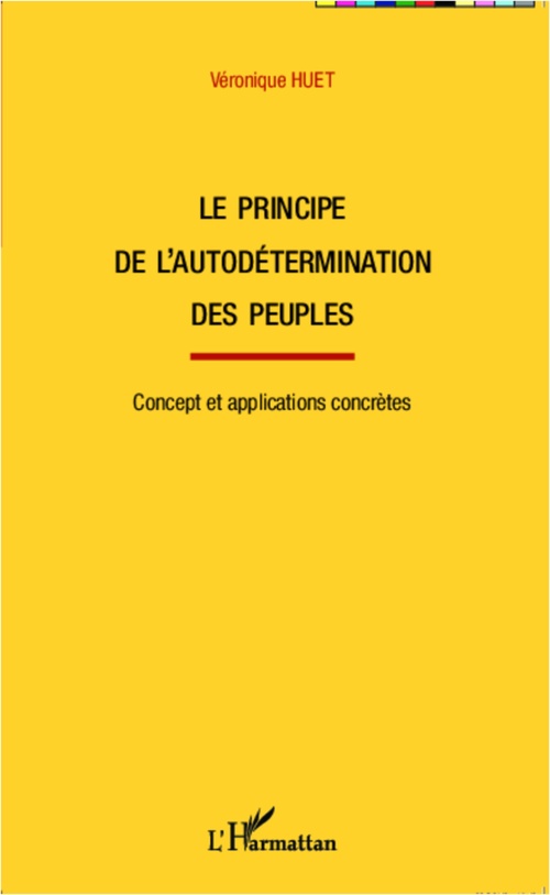 ebook cover of Le principe de l'autodétermination des peuples, by Veronique Huet