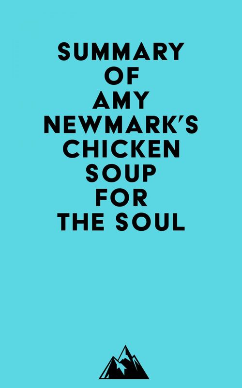 Couverture ebook de Summary of Amy Newmark's Chicken Soup for the Soul, de Everest Media