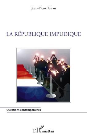 ebook cover of La République impudique, by Jean-pierre Giran