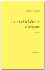ebook cover of Le chef à l'étoile d'argent, by Joseph Peyré