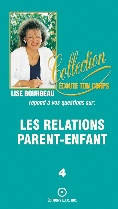 Couverture ebook de Les relations parent-enfant, de Lise Bourbeau
