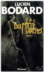 Couverture ebook de Les dix mille marches, de Lucien Bodard