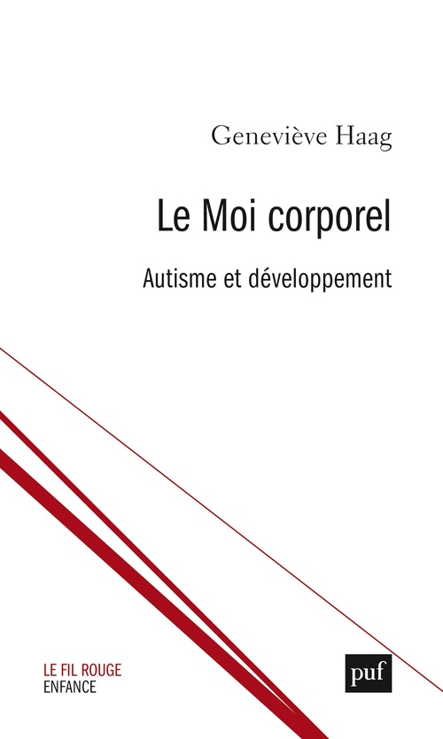 Couverture ebook de Le Moi corporel : Autisme et développement, de Geneviève Haag