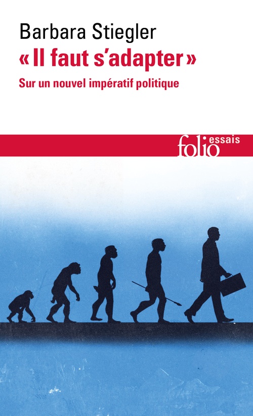 ebook cover of "Il faut s'adapter". Sur un nouvel impératif politique, by Barbara Stiegler