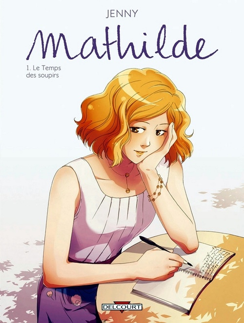 ebook cover of Mathilde T01 - Le Temps des soupirs, by  Jenny