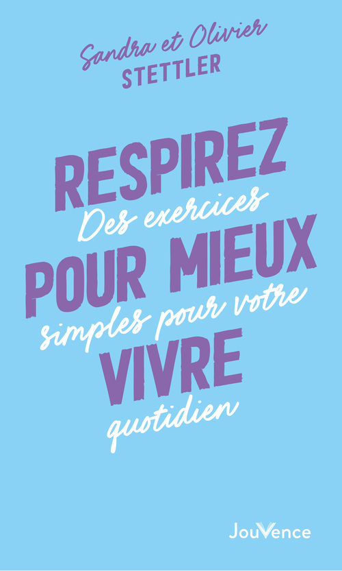 ebook cover of Respirez pour mieux vivre, by Olivier Stettler, Sandra Stettler