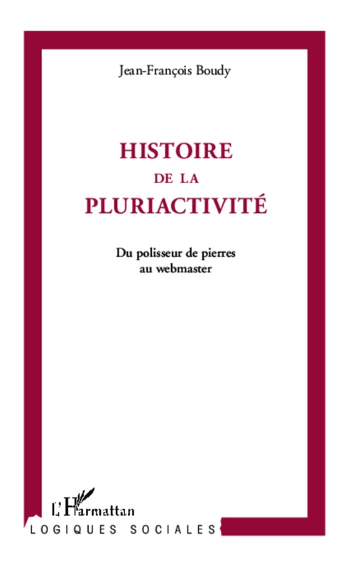 Couverture ebook de Histoire de la pluriactivité, de Jean-françois Boudy