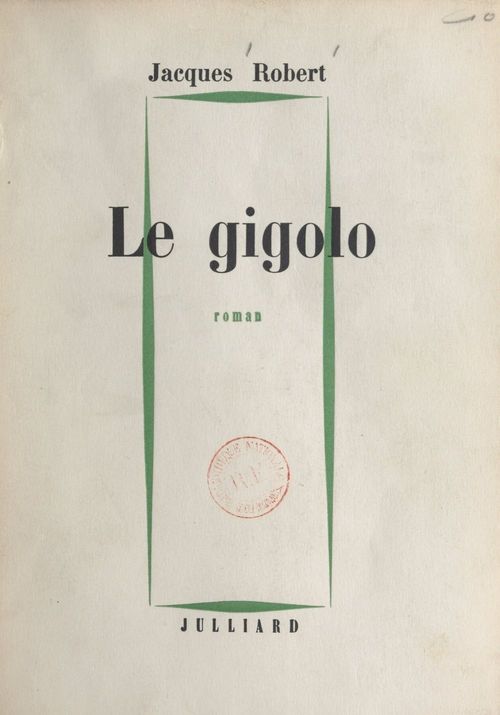 Couverture ebook de Le gigolo, de Jacques Robert