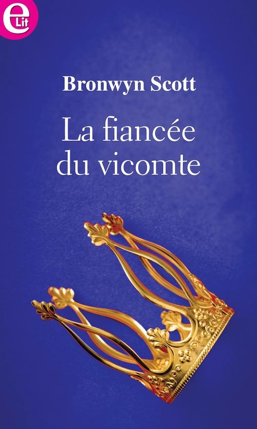 ebook cover of La fiancée du vicomte, by Bronwyn Scott