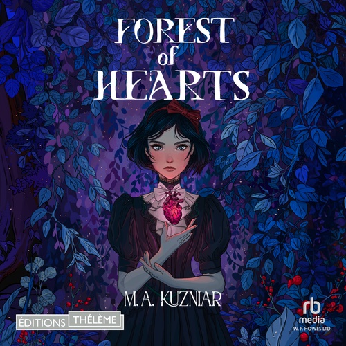 audiobook cover of Forest of Hearts, by M.A. Kuzniar