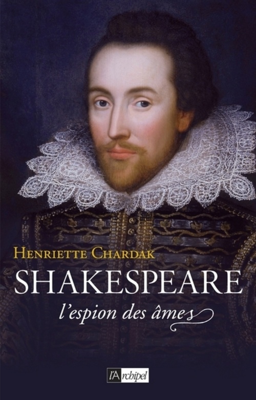 ebook cover of Shakespeare - L'espion des âmes - (1564-1594), by Henriette Edwige Chardak