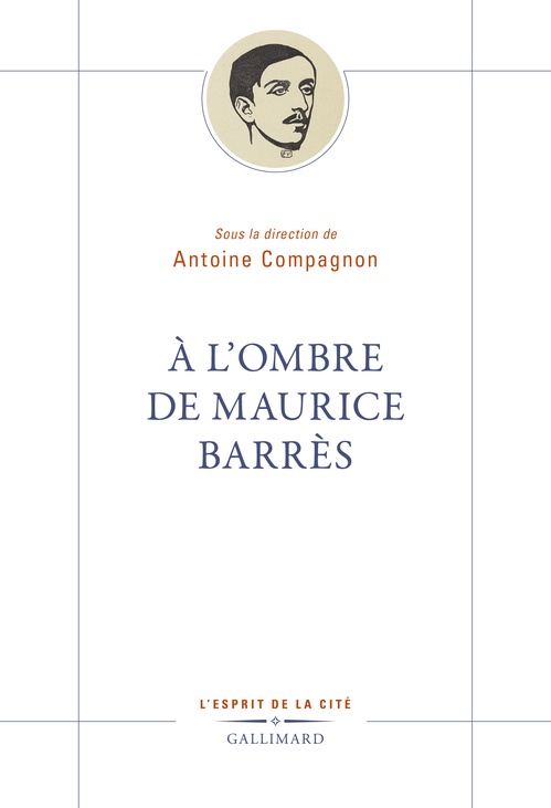 ebook cover of À l´ombre de Maurice Barrès, by Collectif