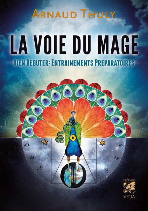 ebook cover of La Voie du Mage - Bien débuter : entrainements préparatoires, by Arnaud Thuly