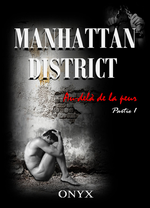 Couverture ebook de Manhattan district, Au-delà de la peur, tome 1, de Onyx