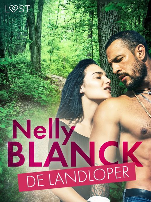 Couverture ebook de De landloper - Erotisch verhaal, de Nelly  Blanck