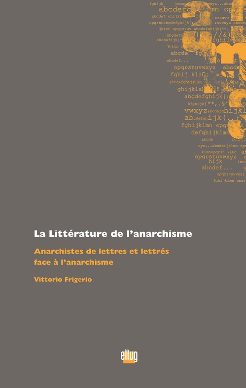 ebook cover of La Littérature de l´anarchisme, by Vittorio Frigerio