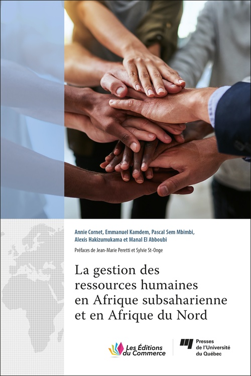 ebook cover of La gestion des ressources humaines en Afrique subsaharienne et en Afrique du Nord, by Annie Cornet, Manal El abboubi, Alexis Hakizumukama, Emmanuel Kamdem, Pascal Sem mbimbi