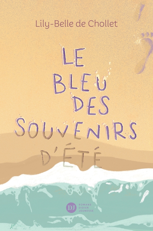 Couverture ebook de Le Bleu des souvenirs d'été, de Lily-Belle de Chollet, Sébastien Pelon