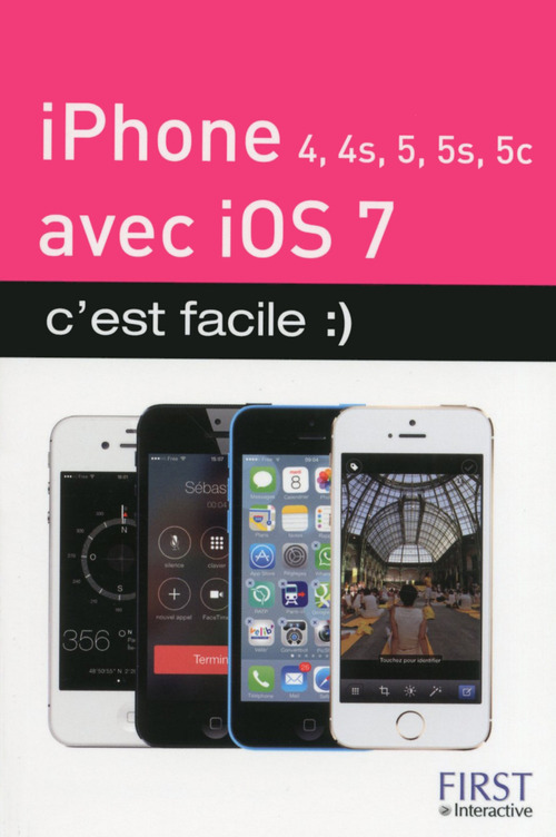 Couverture ebook de IPhone (4, 4S, 5, 5S et 5C) avec iOS 7, C'est facile, de Yasmina Lecomte